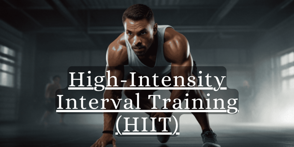 High-Intensity Interval Training