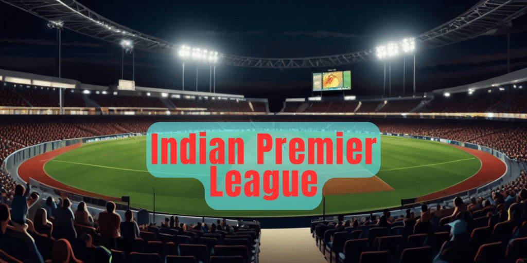 Indian Premier League