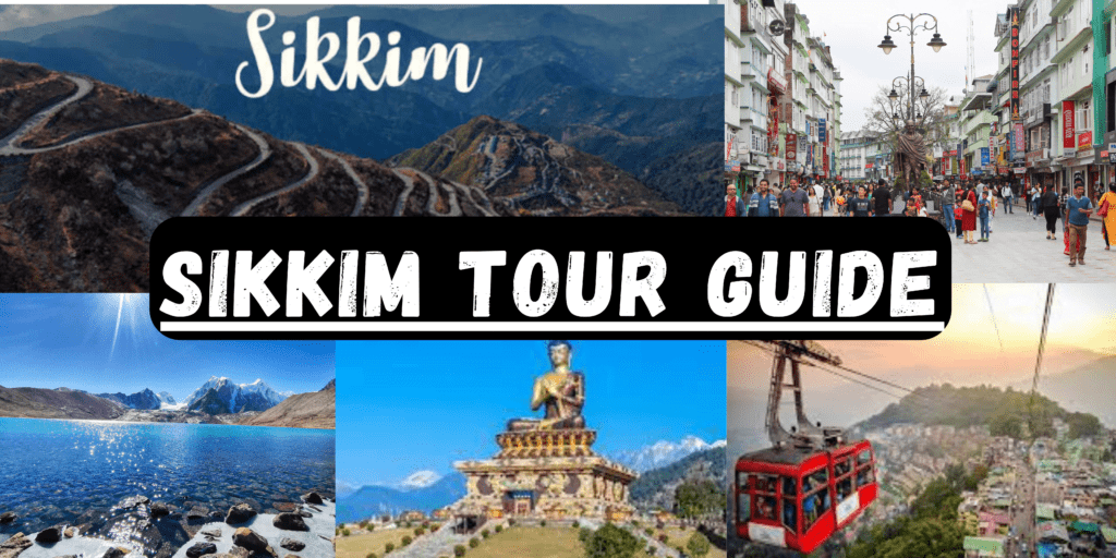 Sikkim tour guide
