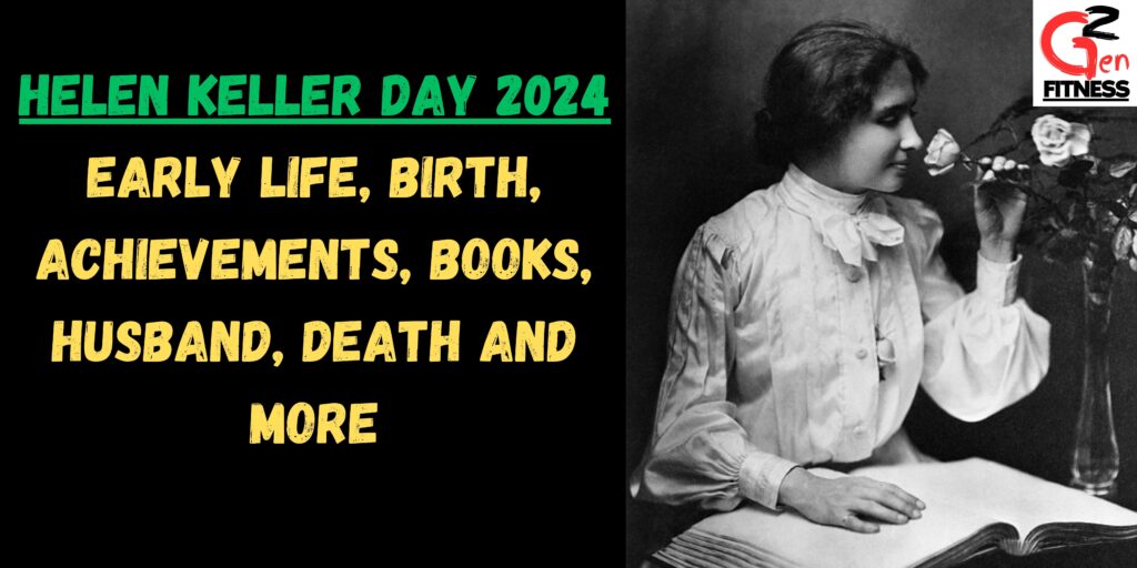 Helen Keller Day 2024