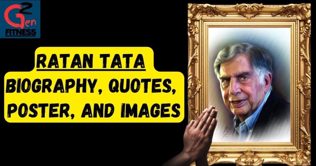 Ratan Tata Biography, Quotes, Poster, and Images