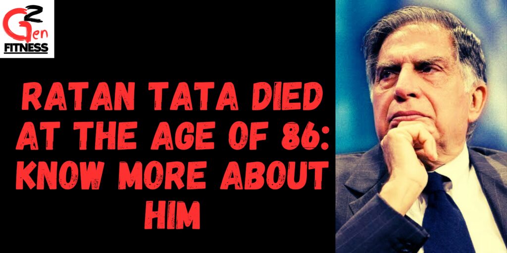 Ratan Tata died at the age of 86