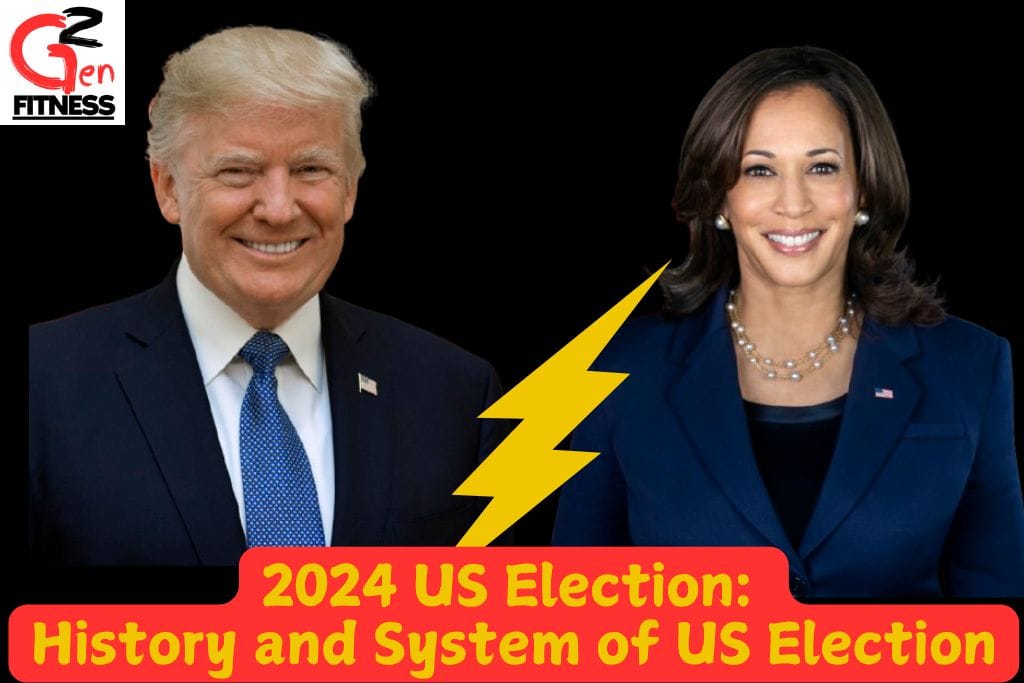 2024 US Election: History and System of US Election